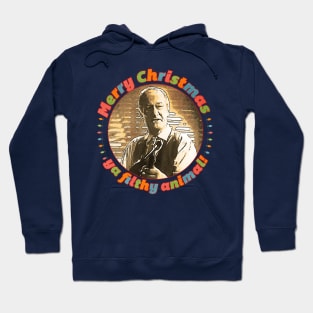 Merry Christmas, ya filthy animal! Hoodie